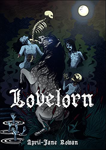 Lovelorn - April-Jane Rowan