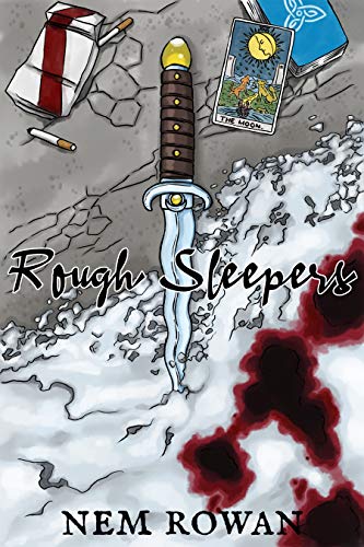 Rough Sleepers - Nem Rowan