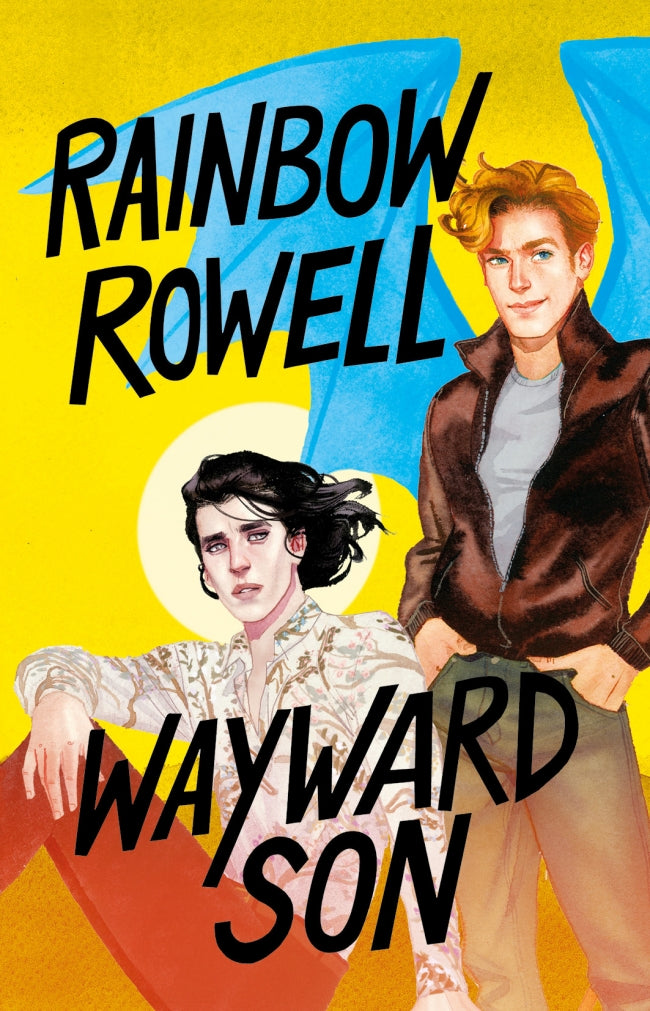 Wayward son - Rainbow Rowell