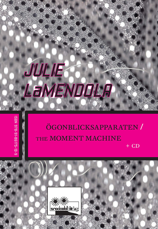 Ögonblicksapparaten / The Moment Machine (bok + cd) - LaMendola, Julie