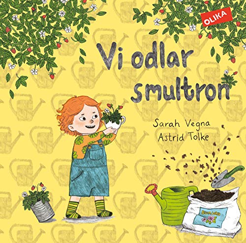 Vi Odlar Smultron - Sarah Vegna