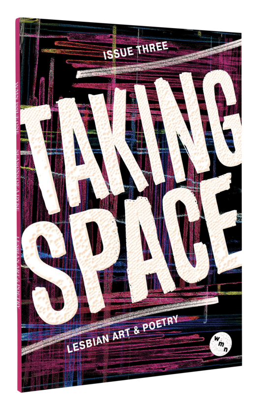 Taking space - WMN Zine