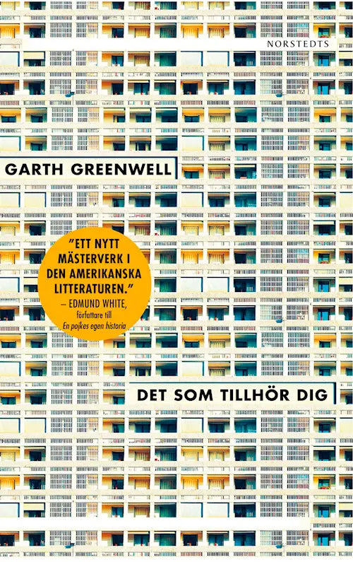 Det som tillhör dig - Greenwell, Garth