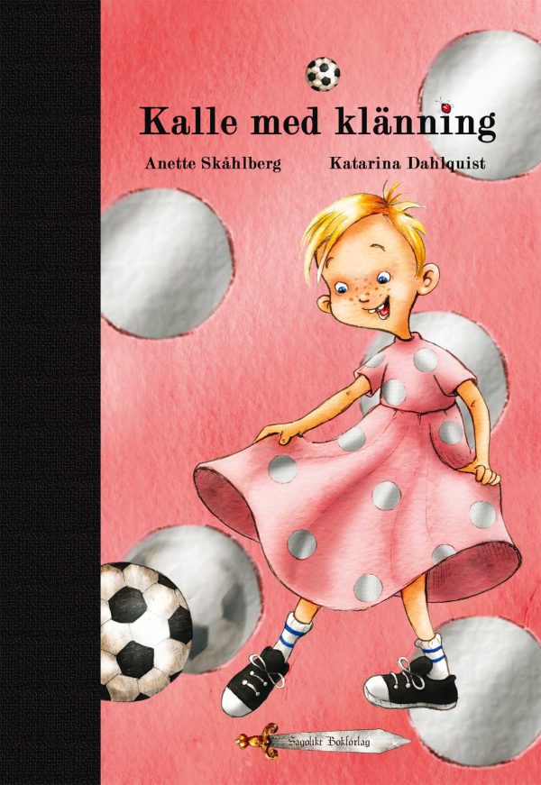 Kalle med klänning - Skåhlberg, Anette