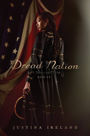 Dread nation - Justina Ireland