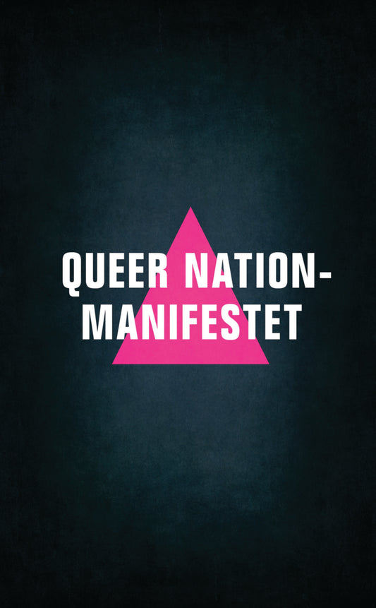 Queer Nation-manifestet (used)
