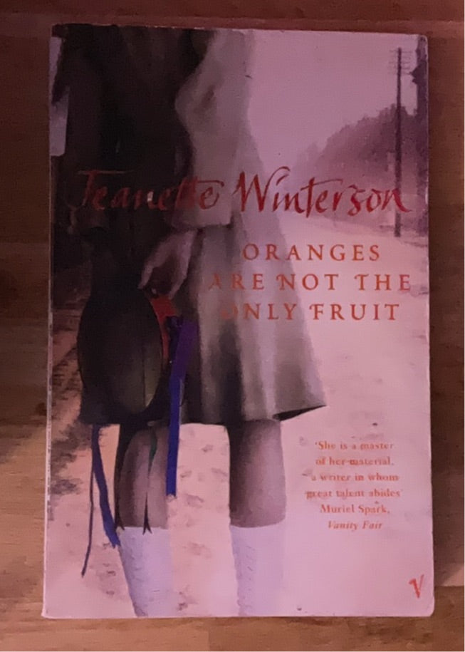Oranges are not the only fruit - Winterson, Jeanette