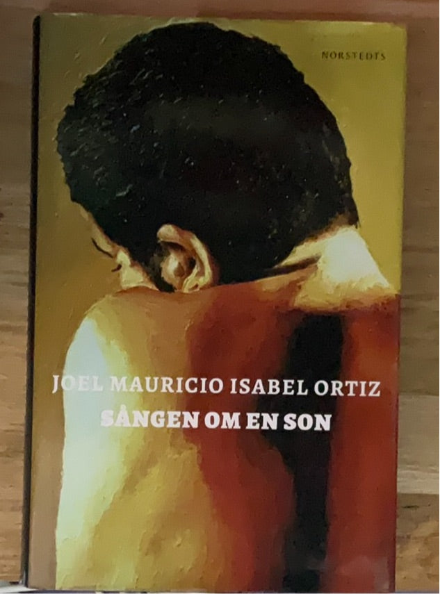 Sången om en son - Ortiz, Joel Mauricio Isabel