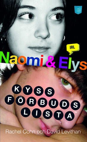 Naomi & Elys kyssförbudslista — Cohn, Rachel & Levithan, David