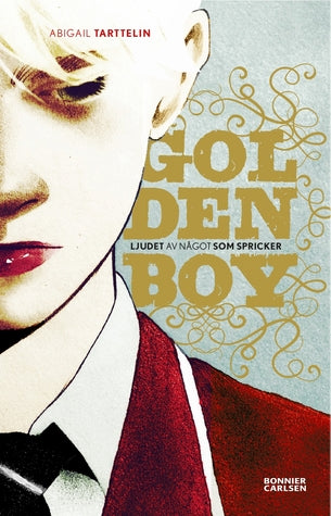 Golden Boy - Tarttelin, Abigail