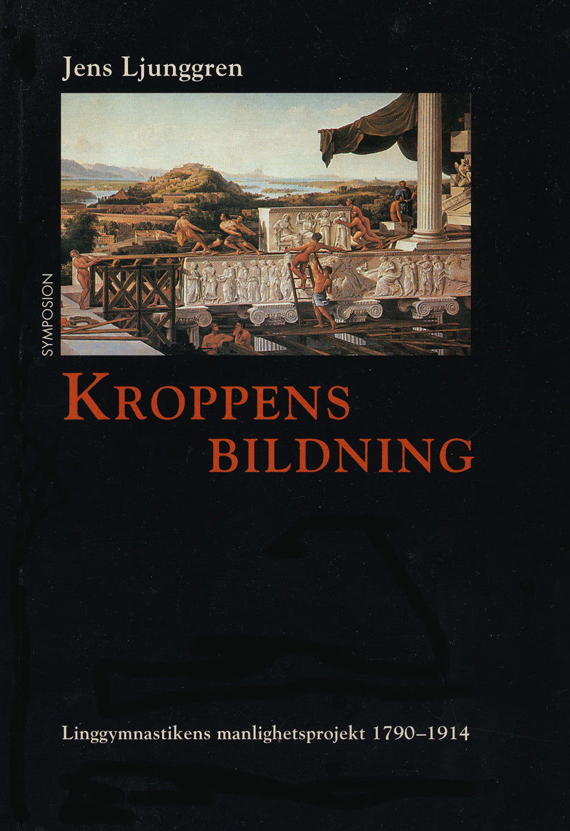 Kroppens bildning - Ljunggren, Jens