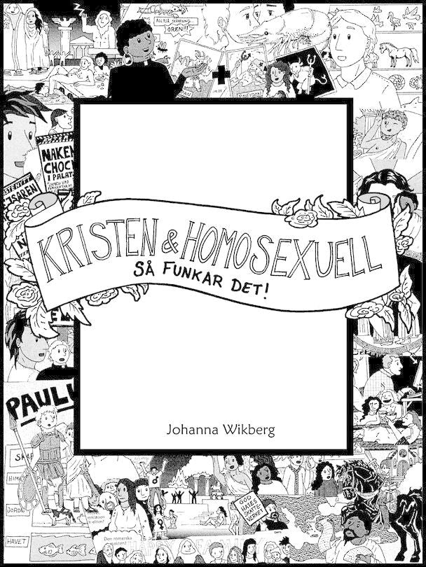 Kristen & homosexuell: Så funkar det! - Johanna Wikberg